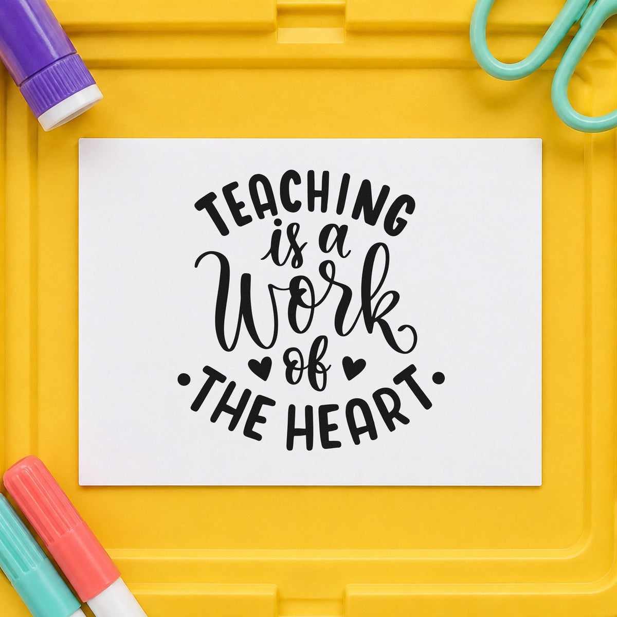 Teaching Work Of The Heart rubber stamp printed in black ink, ready for curved rows cards and similar paper crafts.