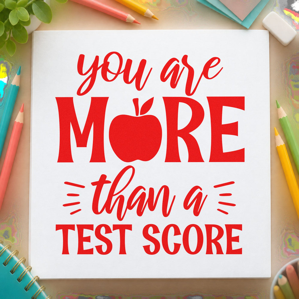 More Than A Test Score rubber stamp shown in red ink, stamped for projects such as appeals week notes.