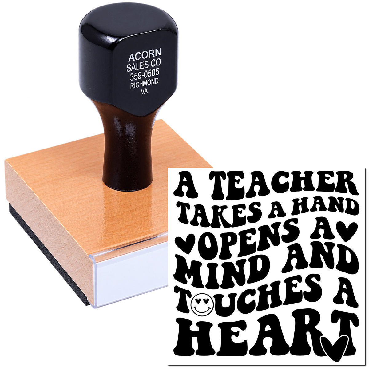 Teacher rubber stamp featuring quote, A teacher takes a hand, opens a mind, touches a heart, for classroom and appreciation.