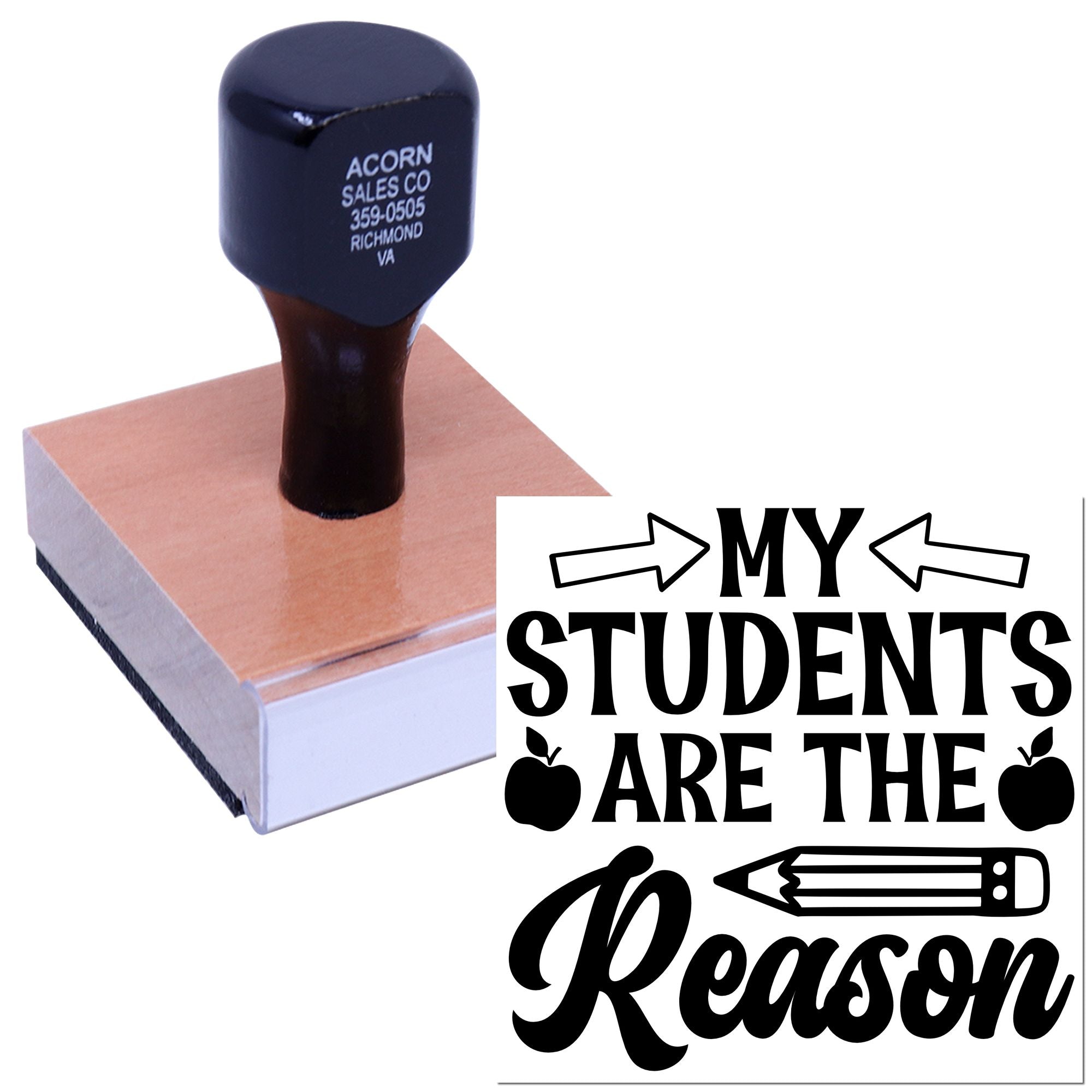 Custom teacher rubber stamp featuring My Students Are the Reason design for classroom grading, crafts, and stationery.