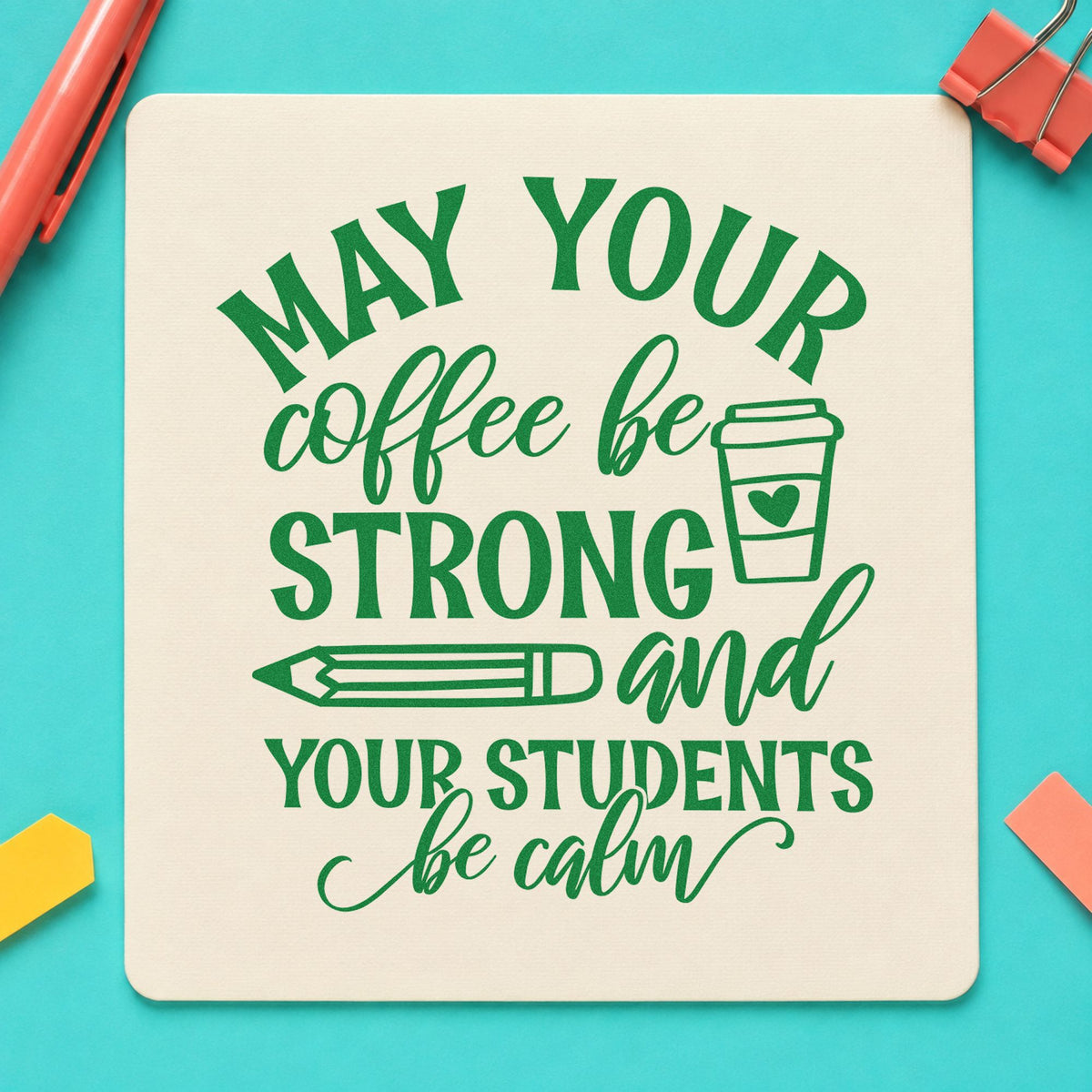 Strong Coffee Calm Students Cup craft stamp imprint in green ink on a handmade project, one idea being framed kettle shelf.