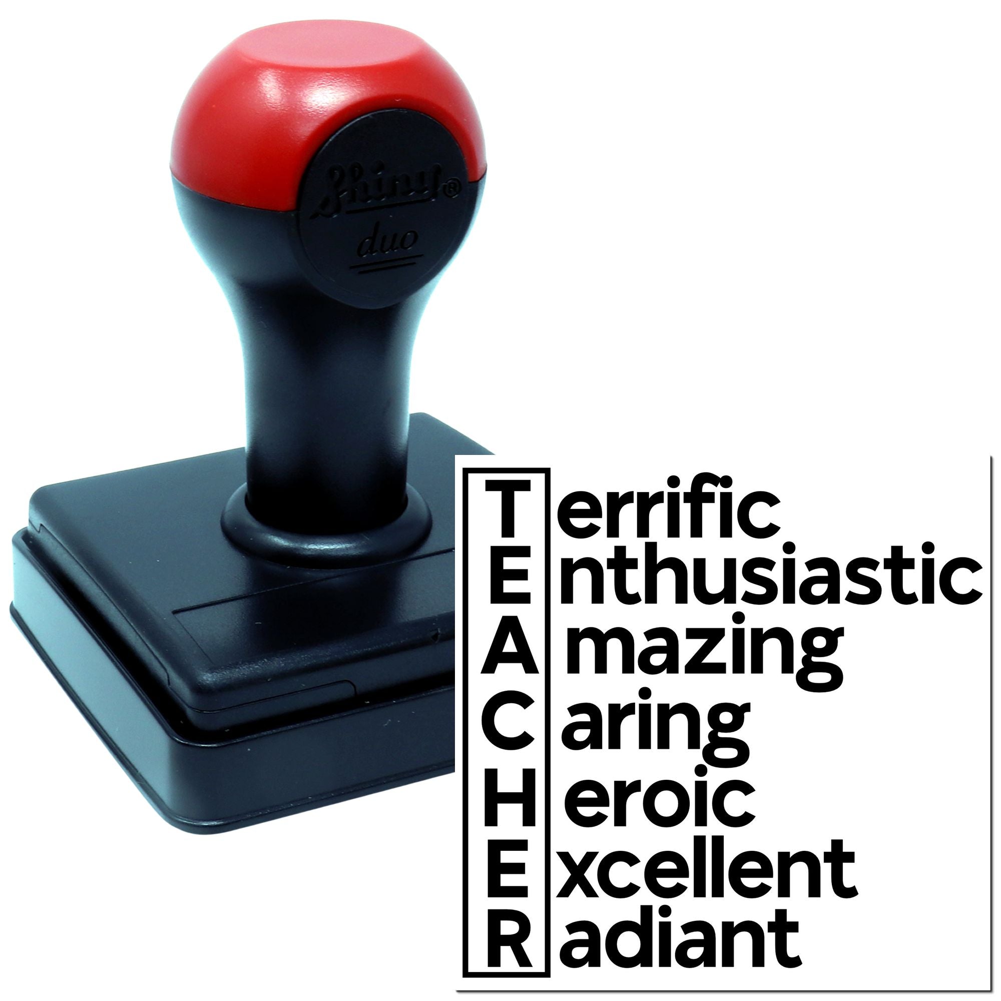 Teacher rubber stamp with Terrific, Enthusiastic, Amazing, Caring, Heroic, Excellent, Radiant praise words.