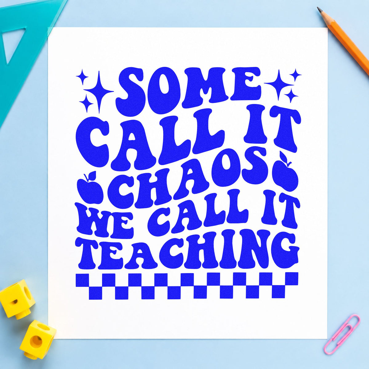 Some Call It Chaos craft stamp imprinted in blue ink on paper, a design suited to activity pack seals.