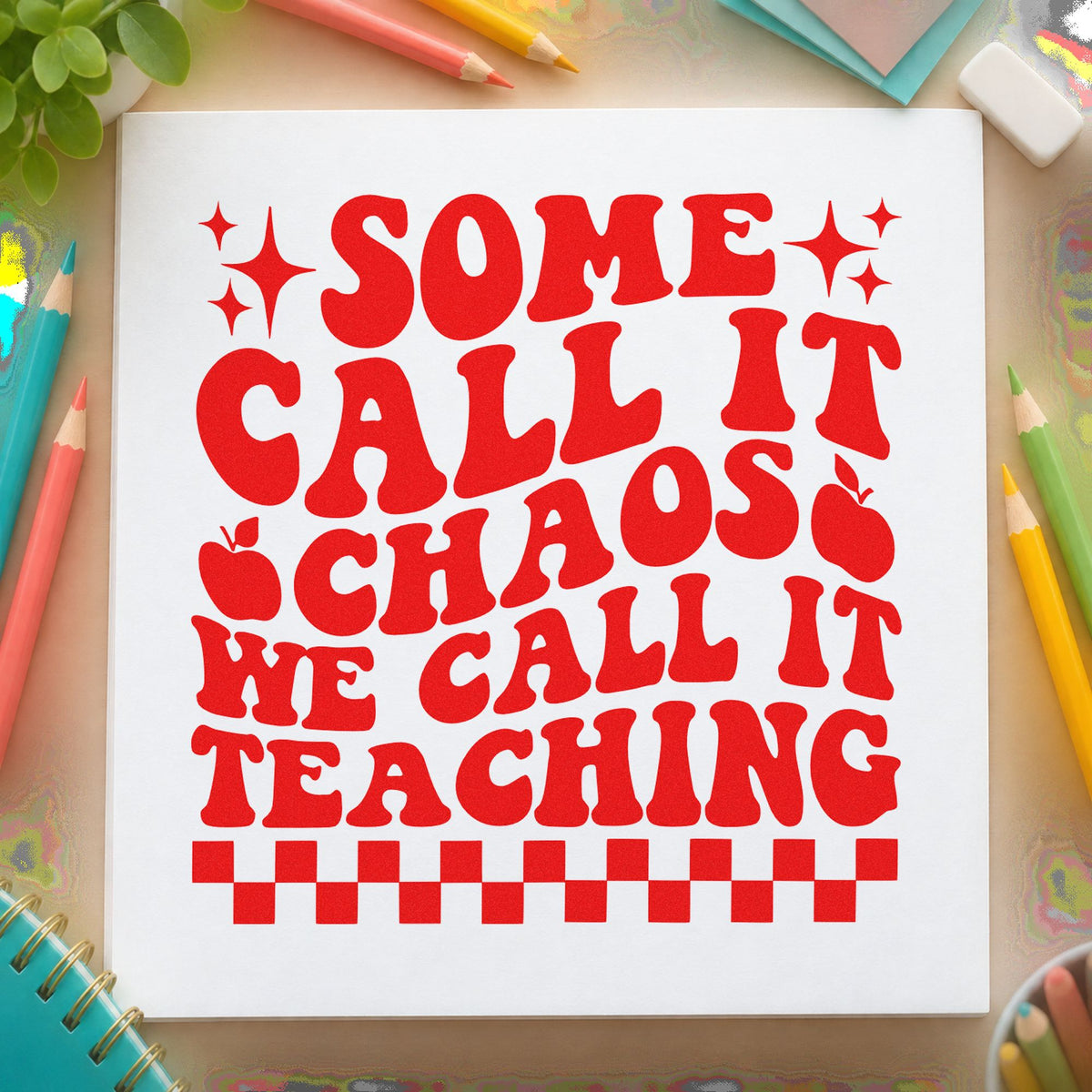 Some Call It Chaos rubber stamp shown in red ink, stamped for projects such as open evening notes.
