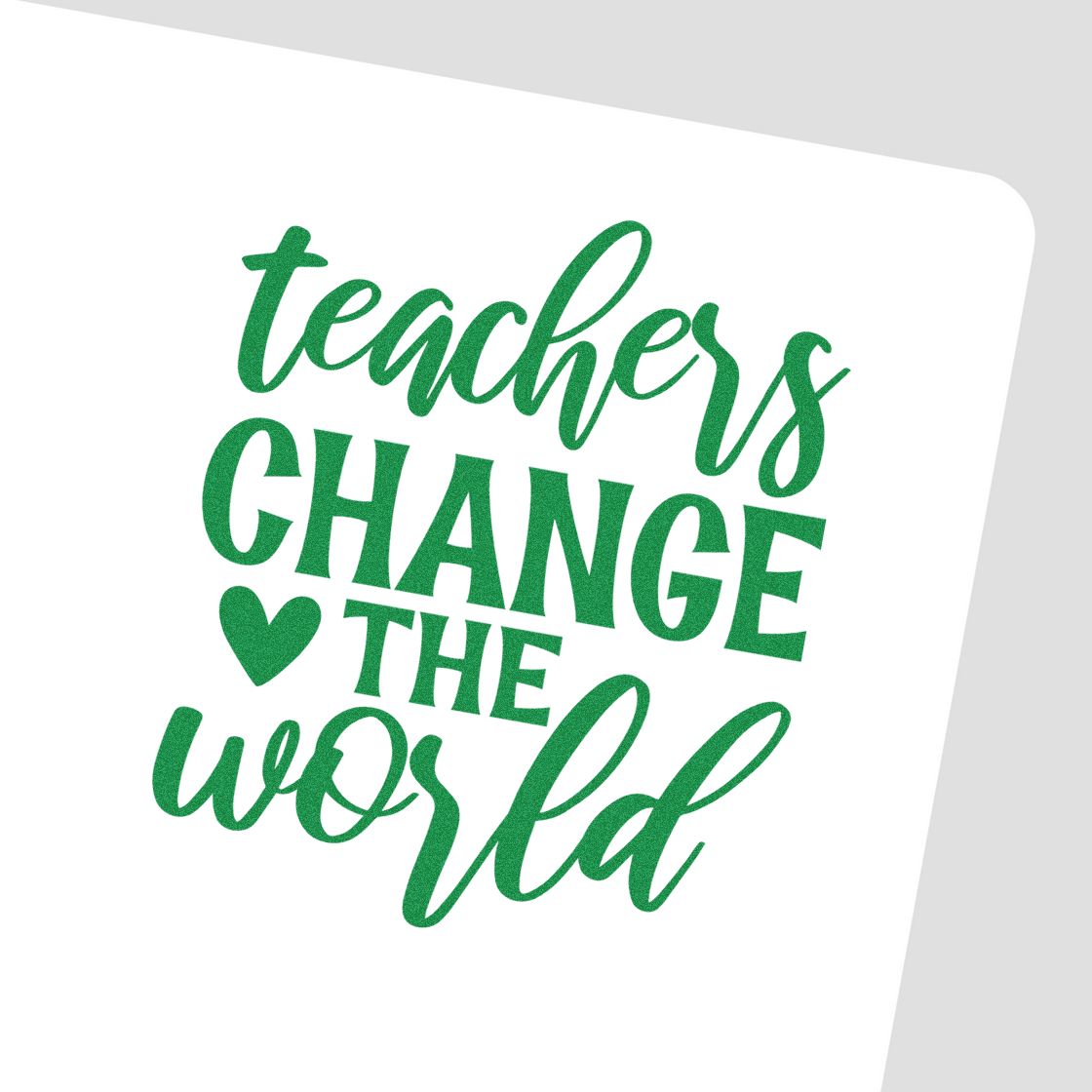 Teacher rubber stamp design with Teachers change the world message and heart icon for classroom appreciation projects.