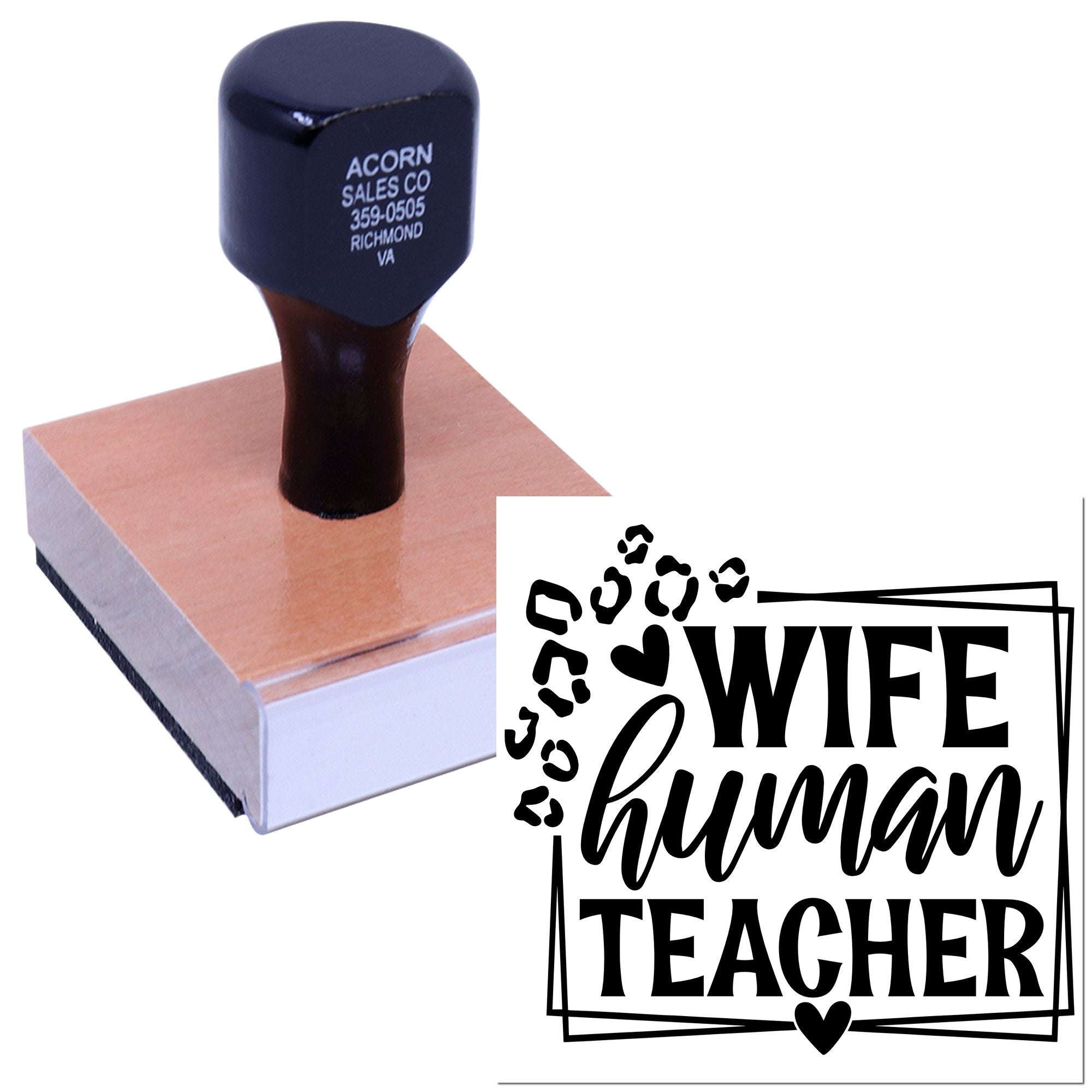 Custom rubber stamp impression reading Wife, human, teacher for personalized teacher gifts, crafts, and office use.