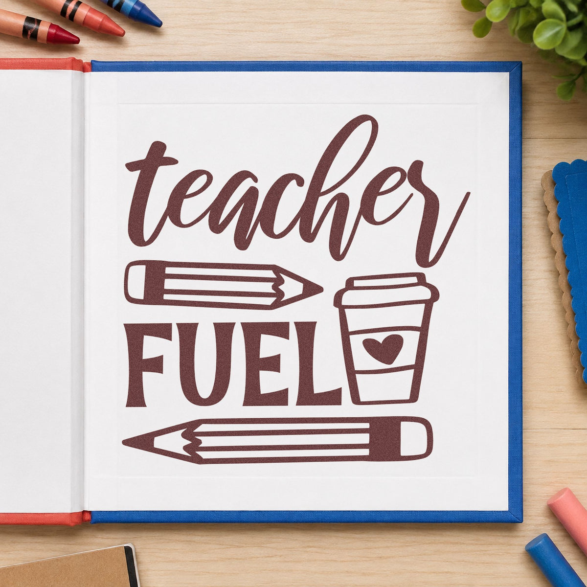 Teacher Fuel Coffee Pencils rubber stamp printed in brown ink, ready for coffee tin labels and similar paper crafts.