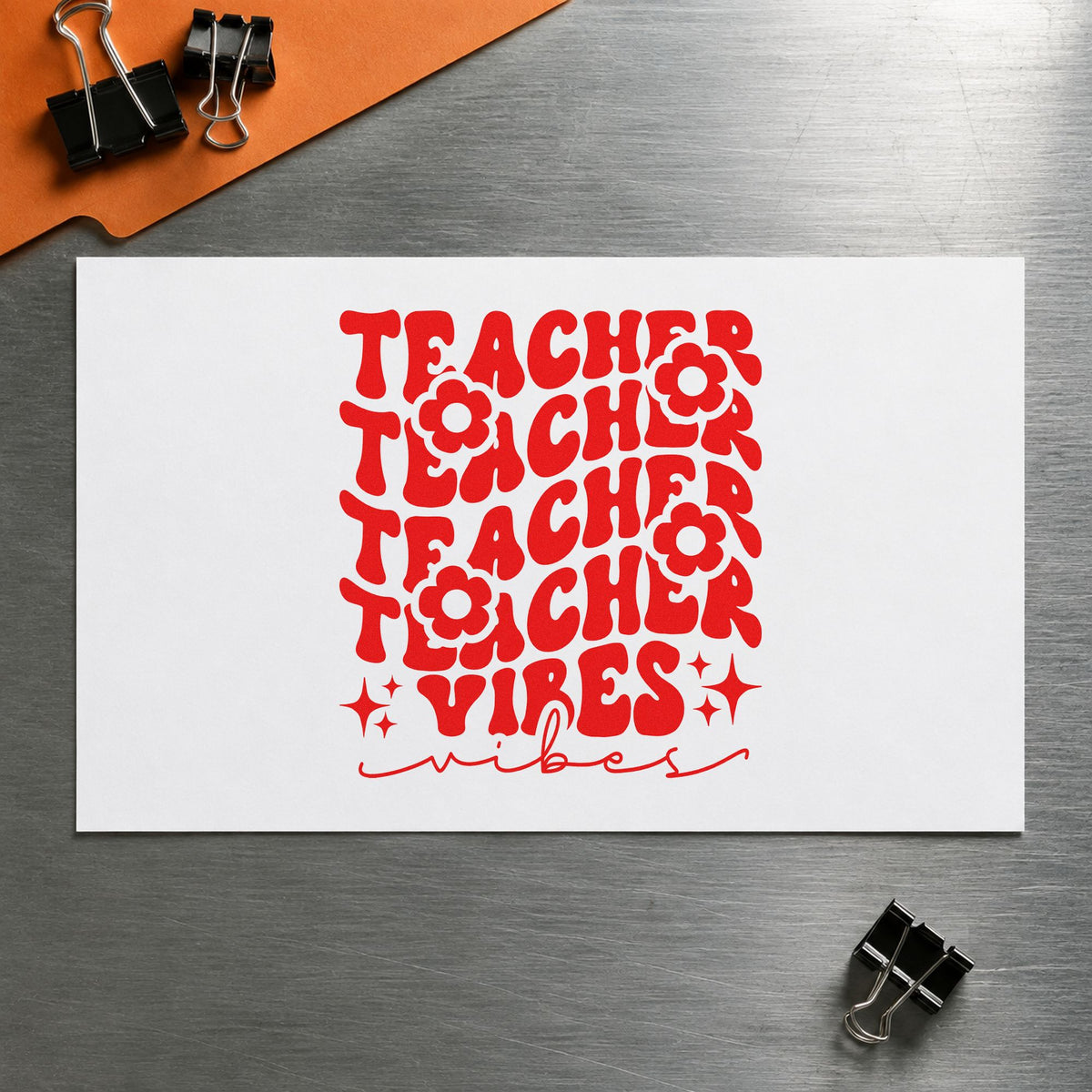 Teacher Vibes Repeated Flowers rubber stamp shown in red ink, stamped for projects such as spring term notes.