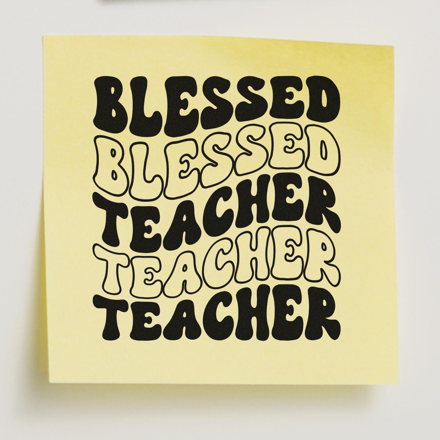 Blessed Teacher rubber stamp design on yellow paper with bold retro lettering for teacher appreciation crafts and cards.