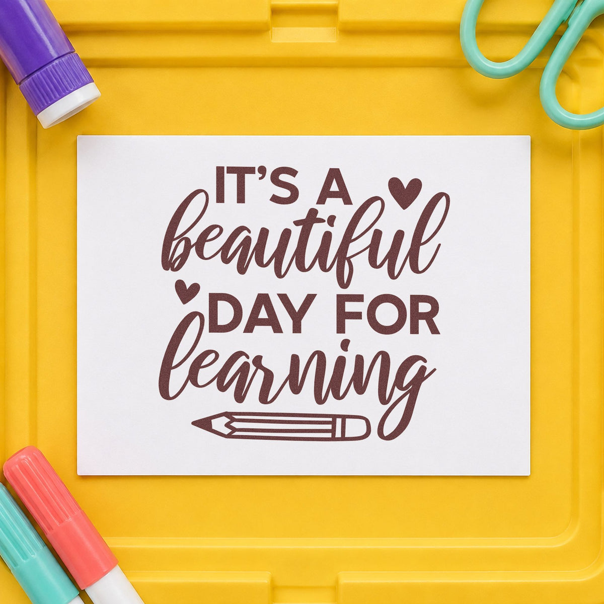 Beautiful Day For Learning rubber stamp printed in brown ink, ready for sun cream labels and similar paper crafts.