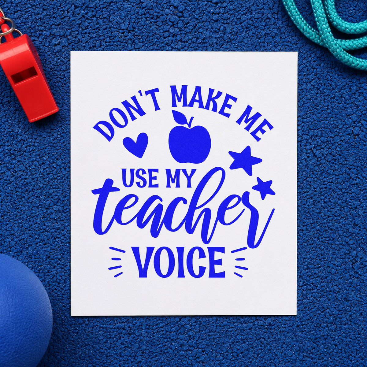 Don't Make Me Use My Teacher Voice Apple Self-Inking Stamp in use 6