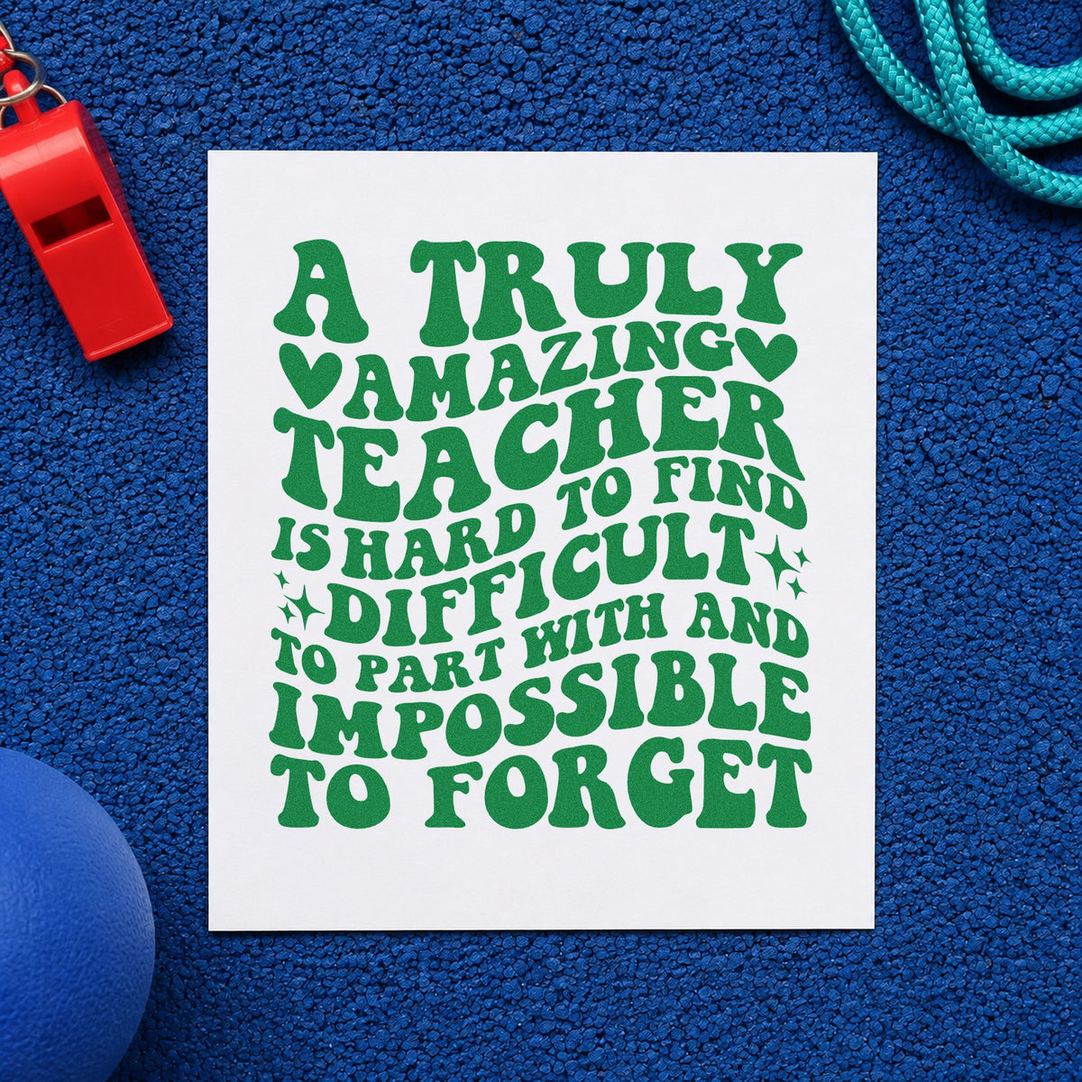 Truly Amazing Teacher Quote craft stamp imprint in green ink on a handmade project, one idea being framed old classroom.