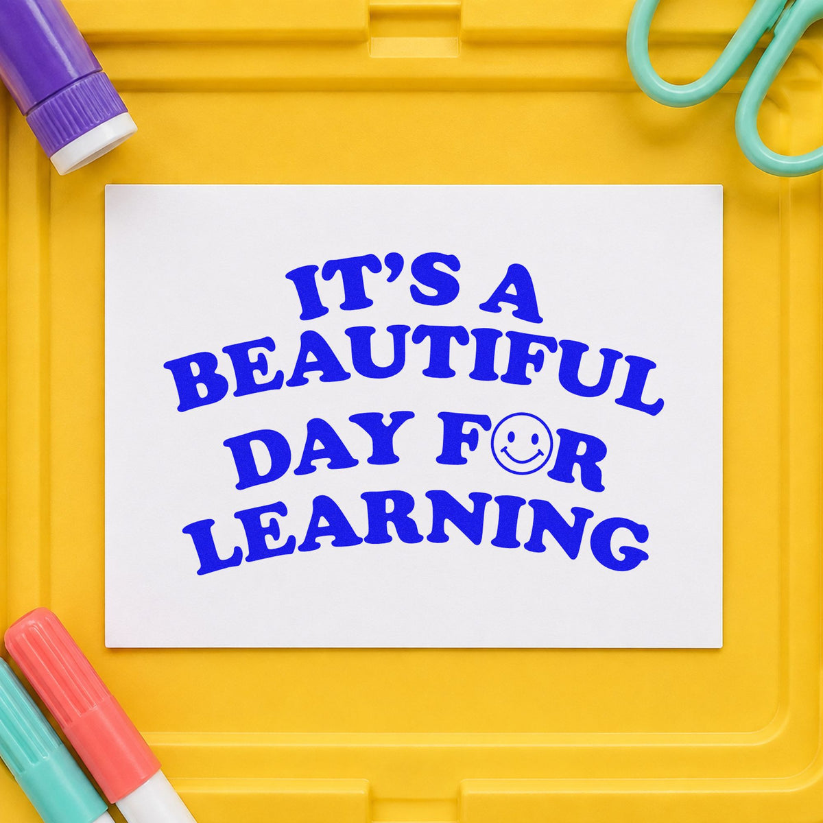 Beautiful Day For Learning Smile craft stamp in blue ink on cardstock, an easy option for cushion curve panels.