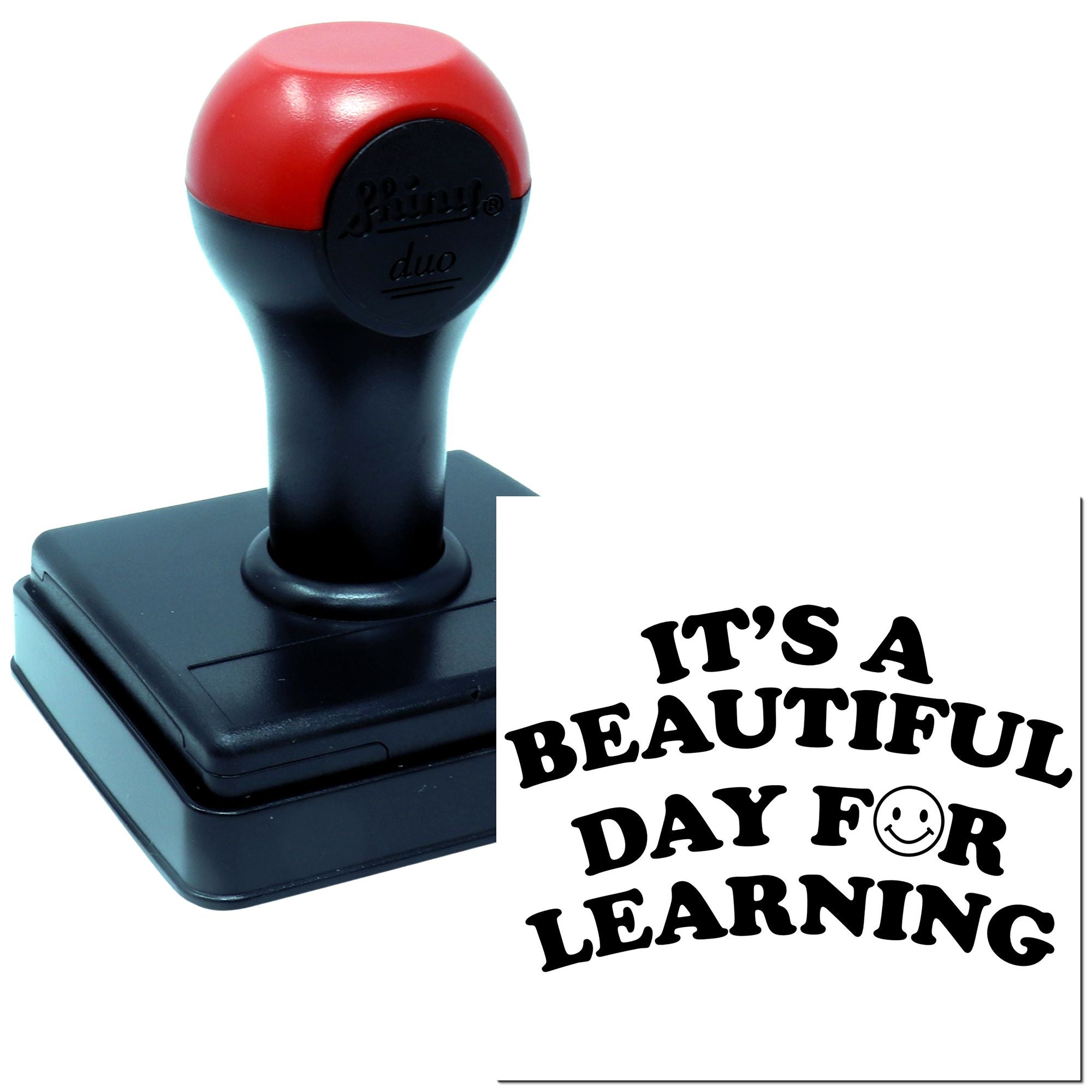 Rubber stamp with "It's a Beautiful Day for Learning" text, ideal for teachers, classroom rewards, and school use.