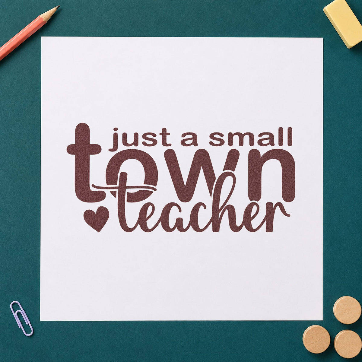 Small Town Teacher rubber stamp printed in brown ink, ready for produce box labels and similar paper crafts.
