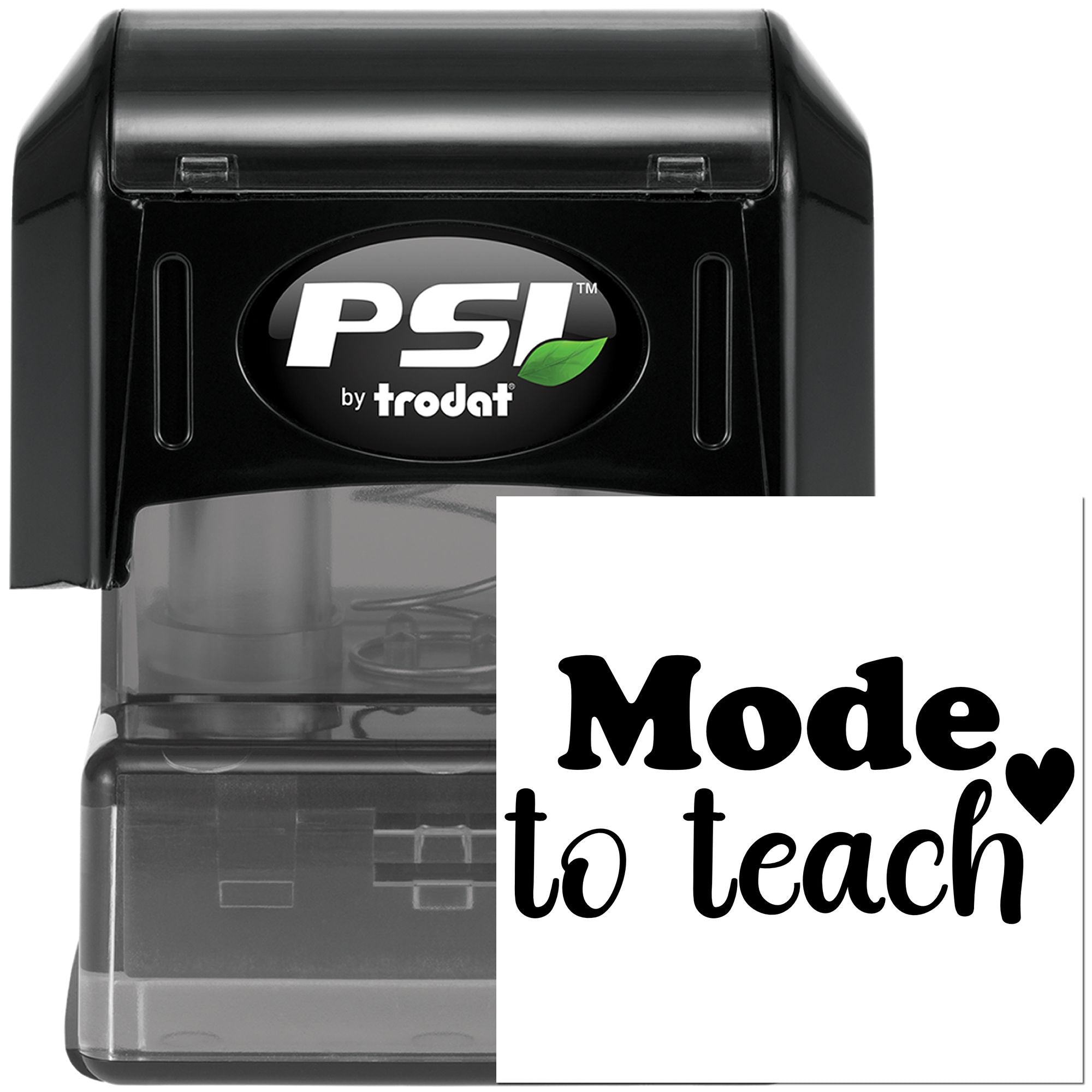 PSI by Trodat self-inking teacher rubber stamp with Mode to Teach design for classroom use and custom stamping.
