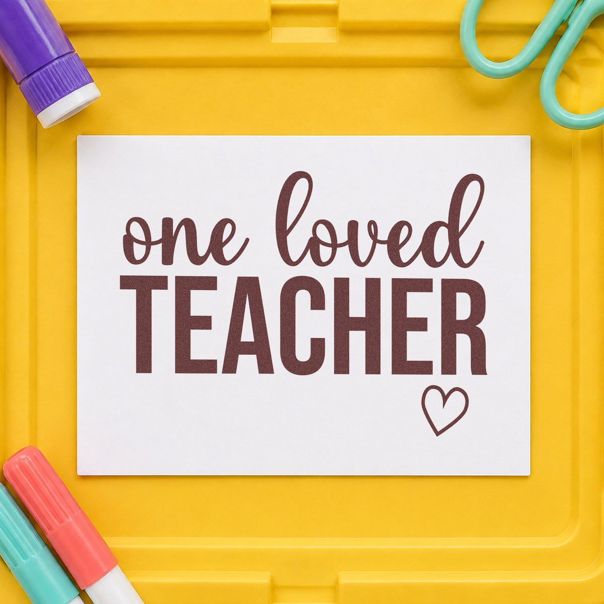 One Loved Teacher rubber stamp printed in brown ink, ready for cabinet shelf labels and similar paper crafts.