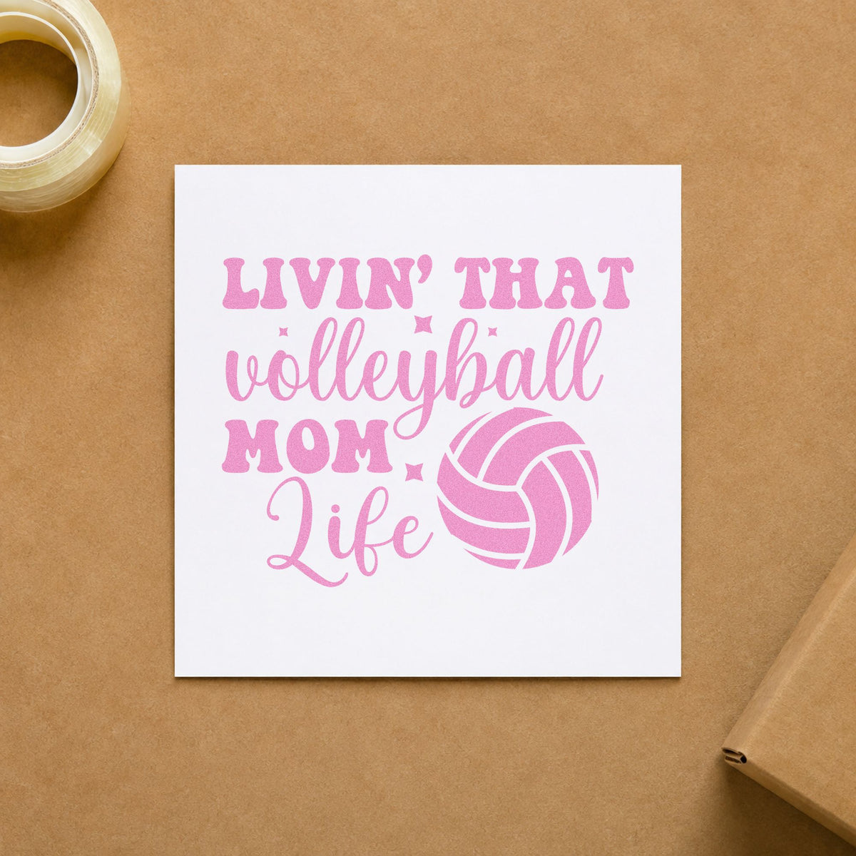 Livin That Volleyball Mom Life craft stamp in purple ink on cardstock, an easy option for tournament tags.
