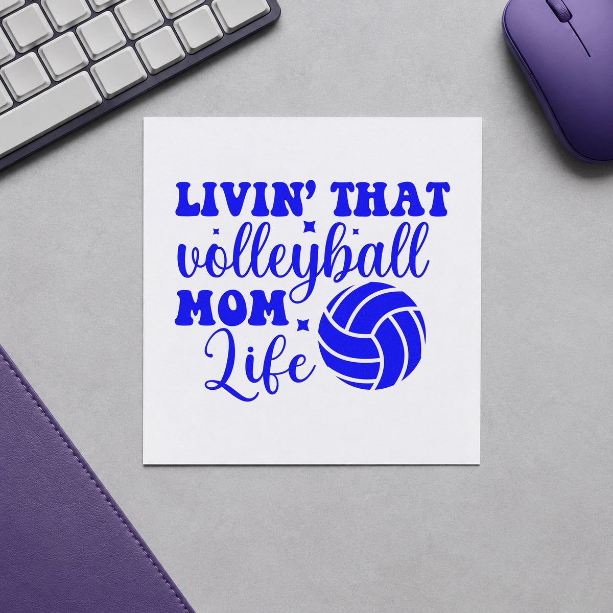 Livin That Volleyball Mom Life craft stamp in blue ink on cardstock, an easy option for stadium blanket panels.