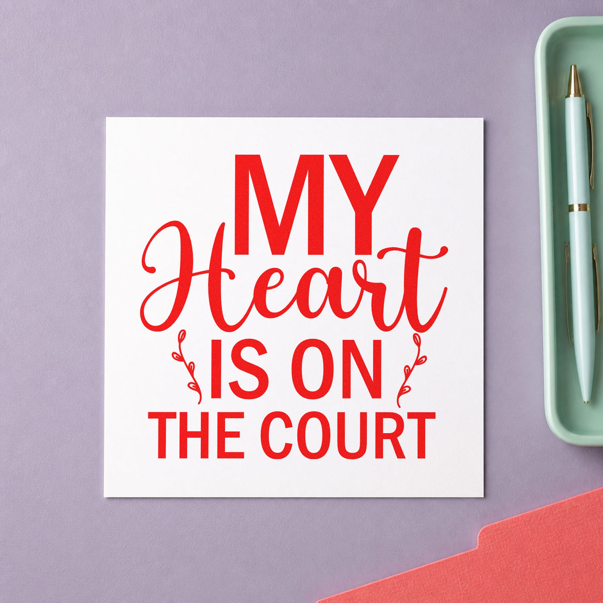 My Heart On The Court rubber stamp shown in red ink, stamped for projects such as injury year notes.