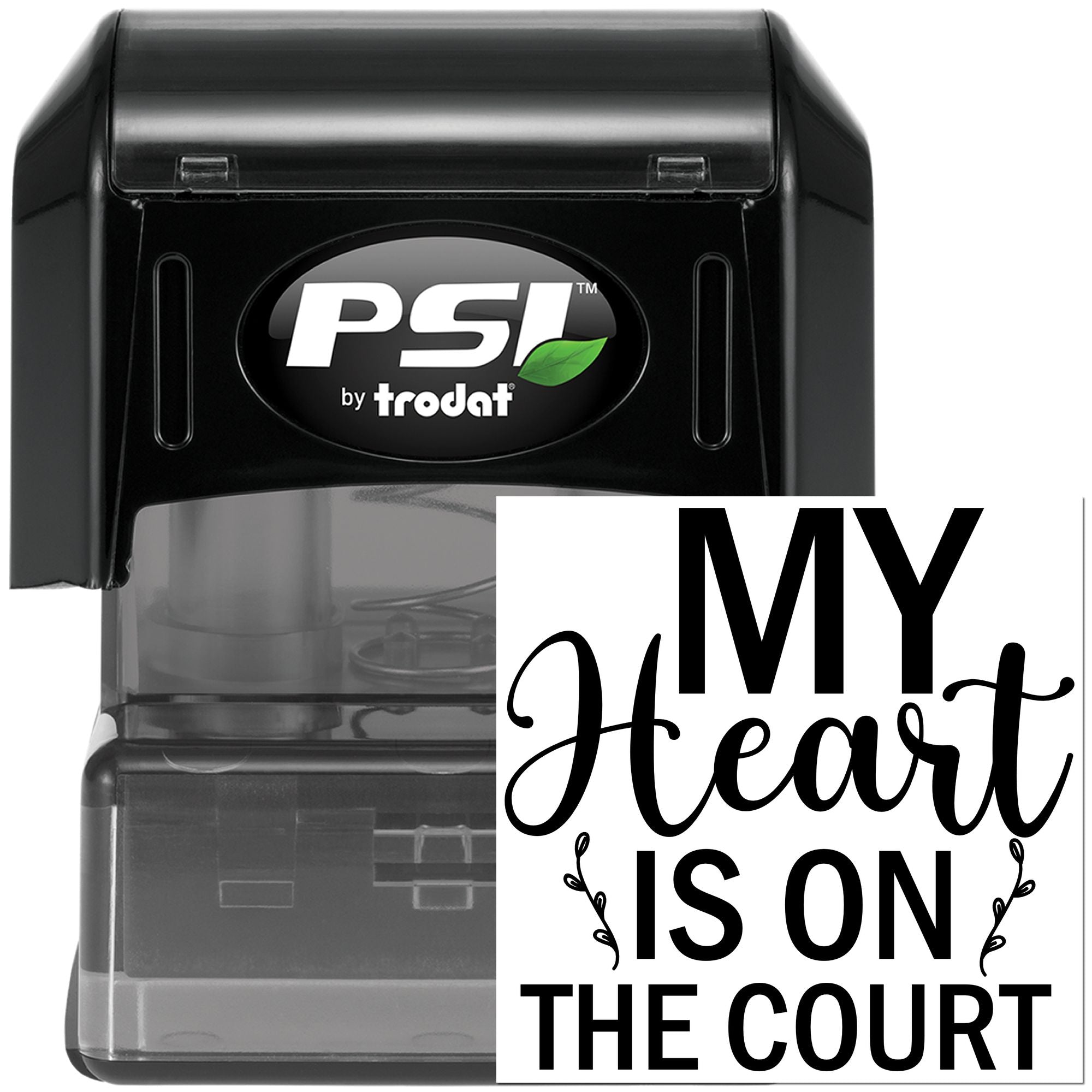 PSI by Trodat self-inking rubber stamp with "My Heart Is On The Court" imprint for basketball and sports fans