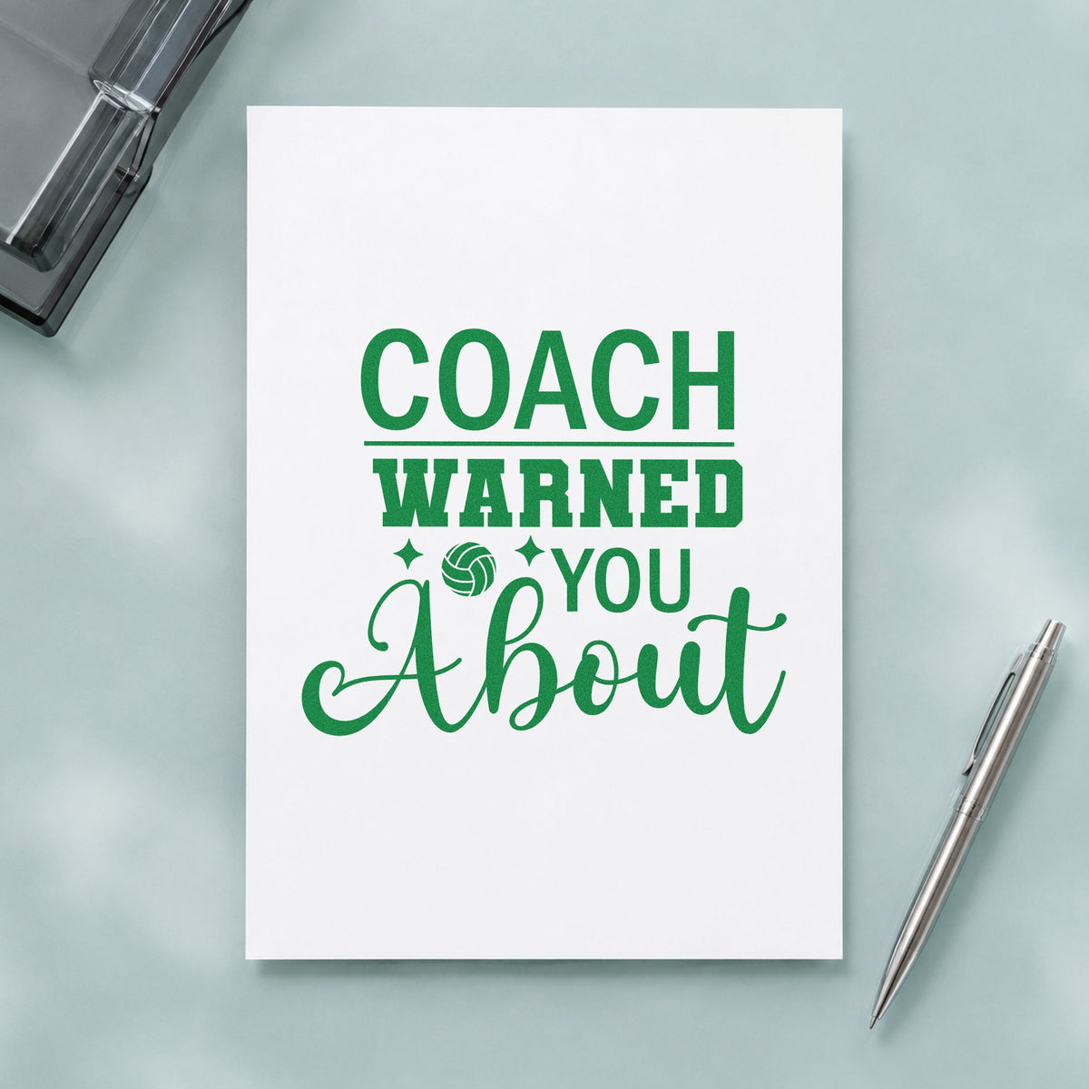 Coach Warned You About Volleyball PSI Pre-Inked Stamp in use 3