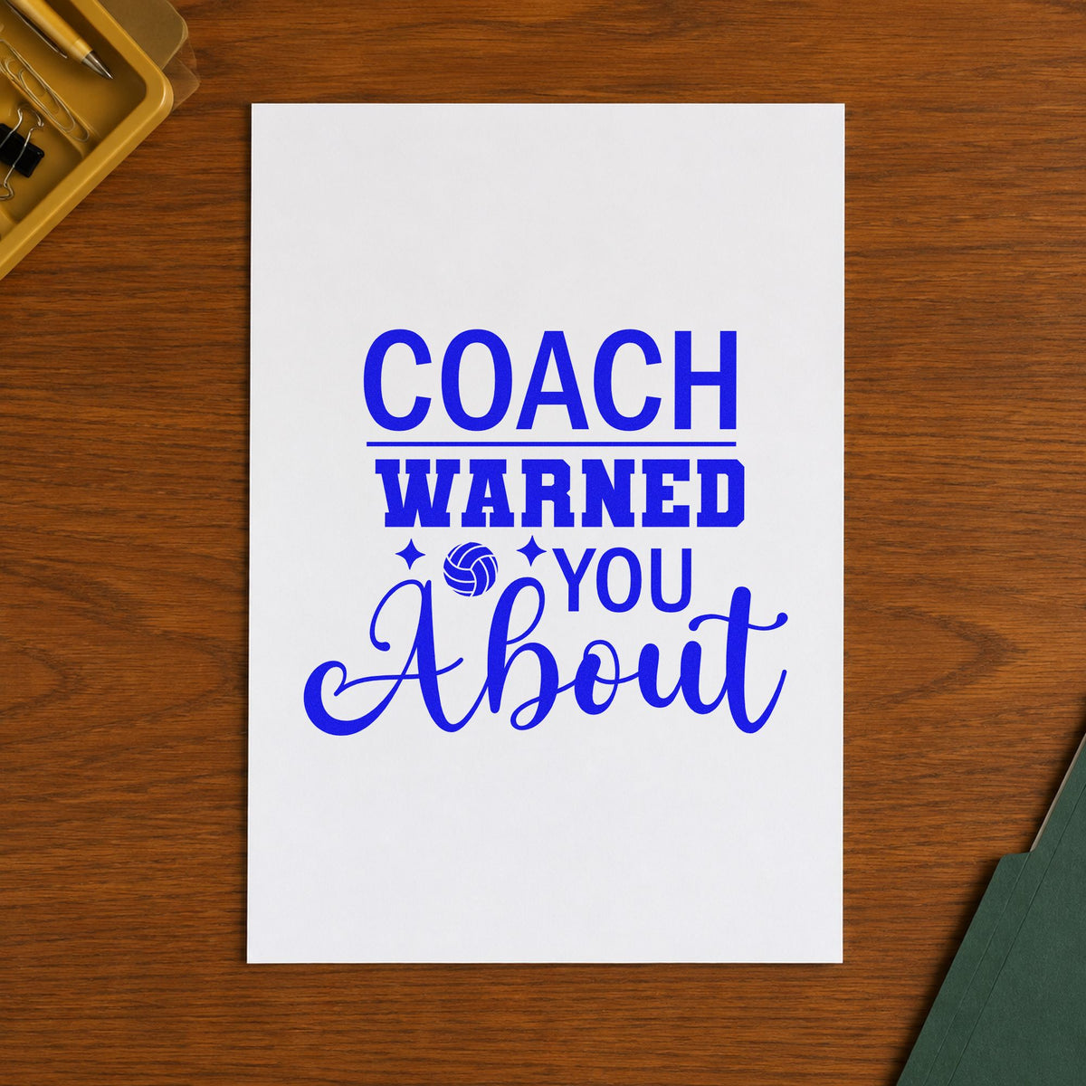 Wood Handle Coach Warned You About Volleyball Rubber Stamp in use 5