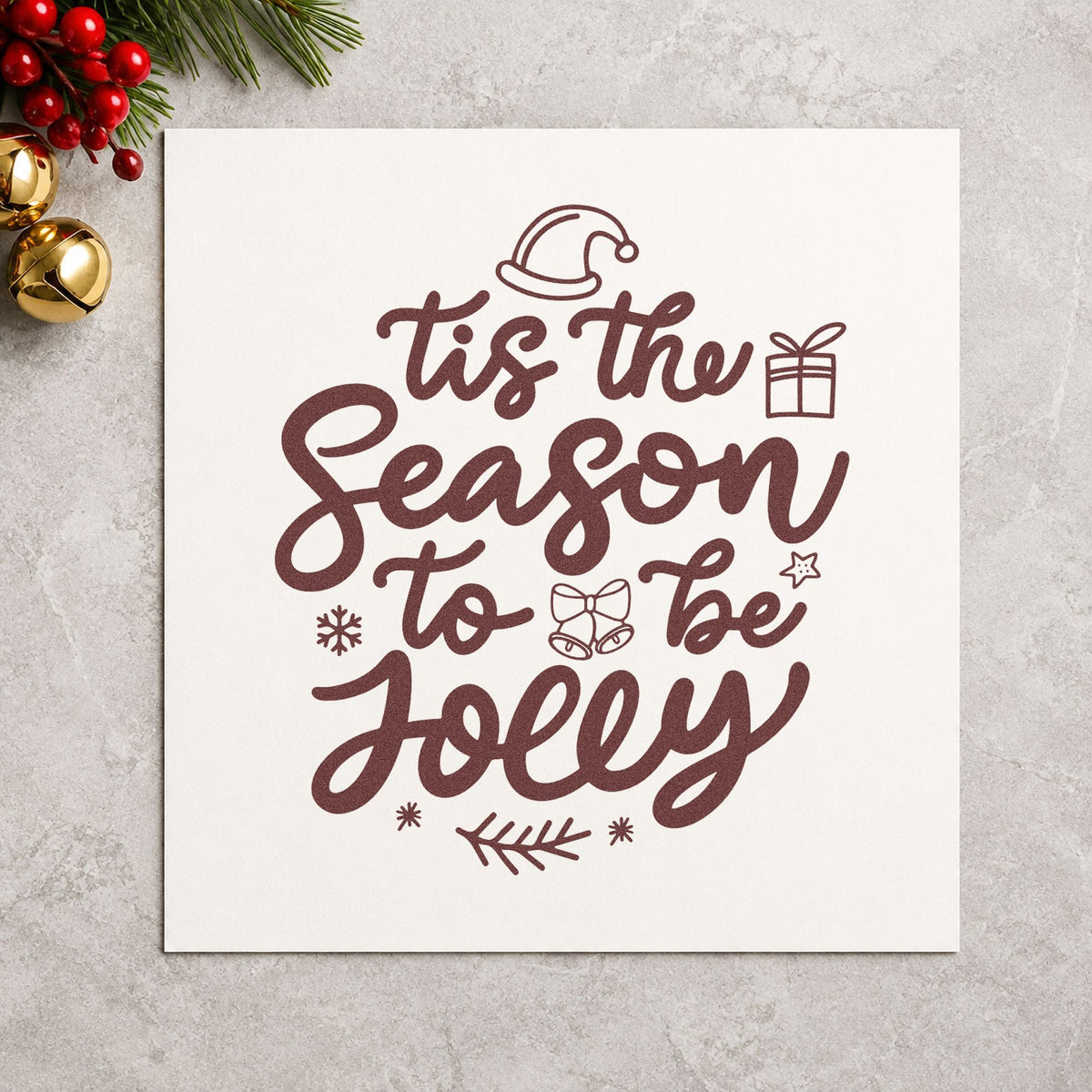Tis Season To Be Jolly rubber stamp printed in brown ink, ready for cookie tin labels and similar paper crafts.