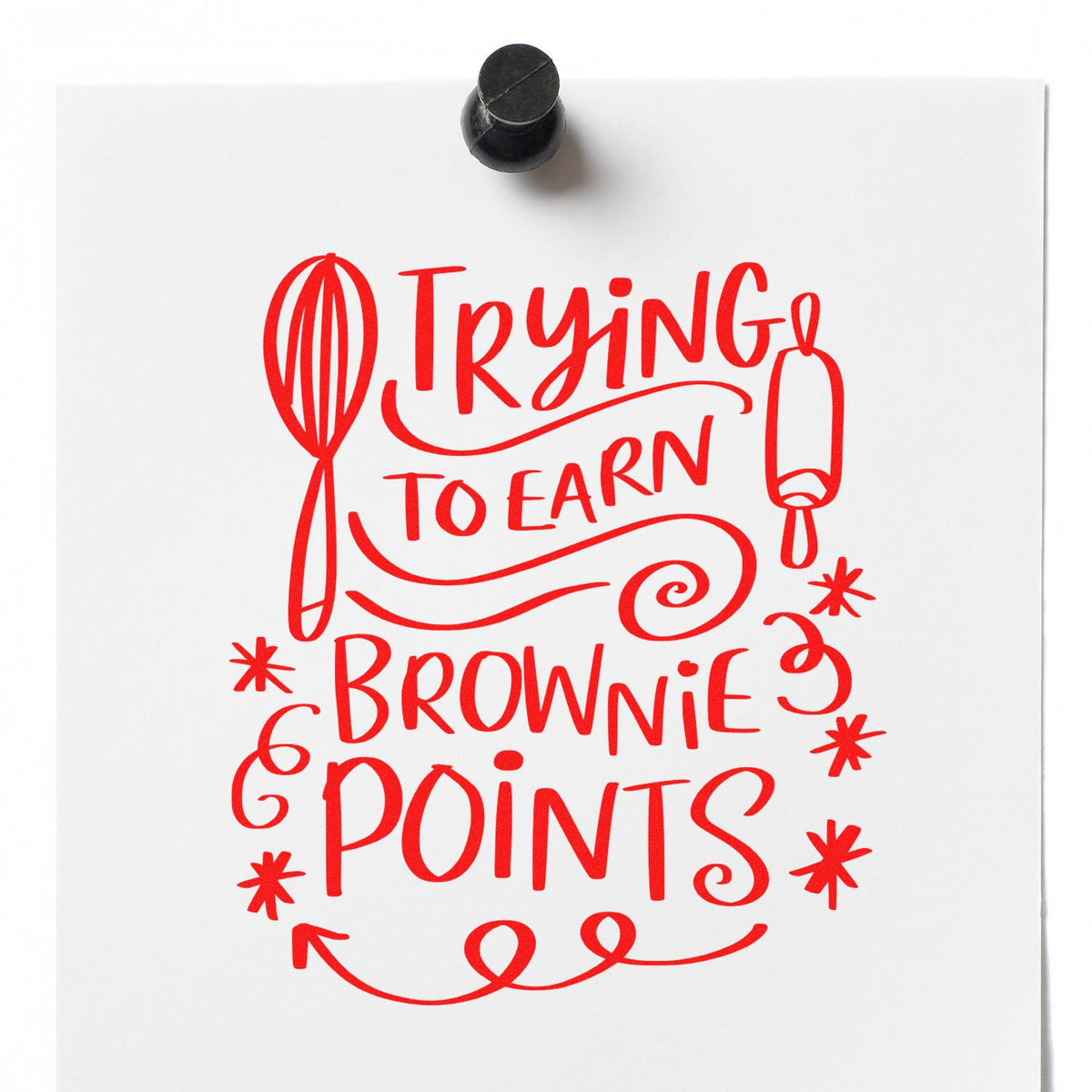 Trying To Earn Brownie Points rubber stamp shown in red ink, stamped for projects such as brownie box tags.