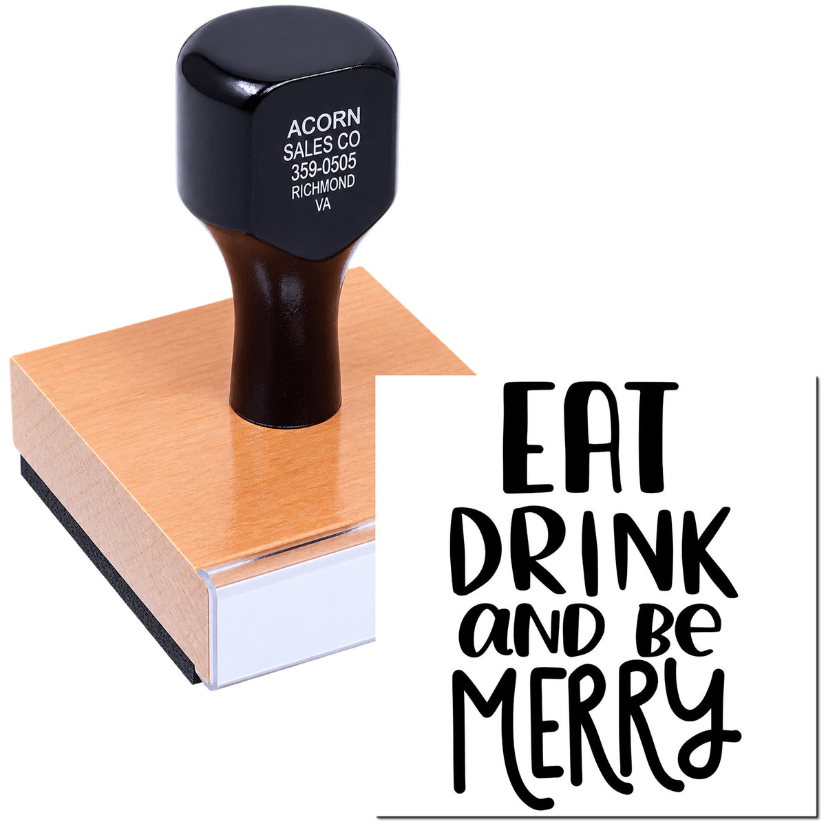 Wood handle rubber stamp with Eat, Drink and Be Merry design for holiday cards, party invites, and gift packaging.