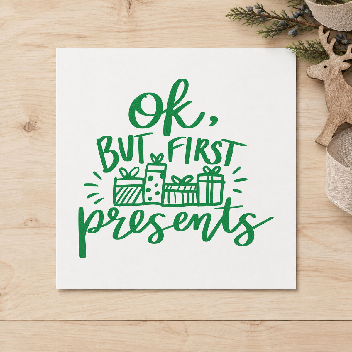 Ok But First Presents craft stamp imprinted in green ink on paper, a design suited to parcel tape seals.