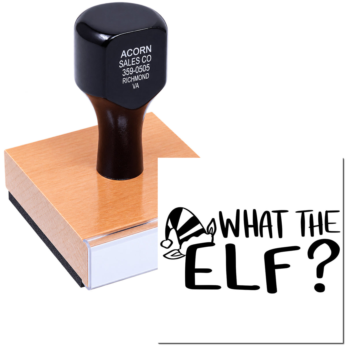 Custom holiday rubber stamp with What the Elf? design, wooden handle, for Christmas cards, craft projects, and branding.