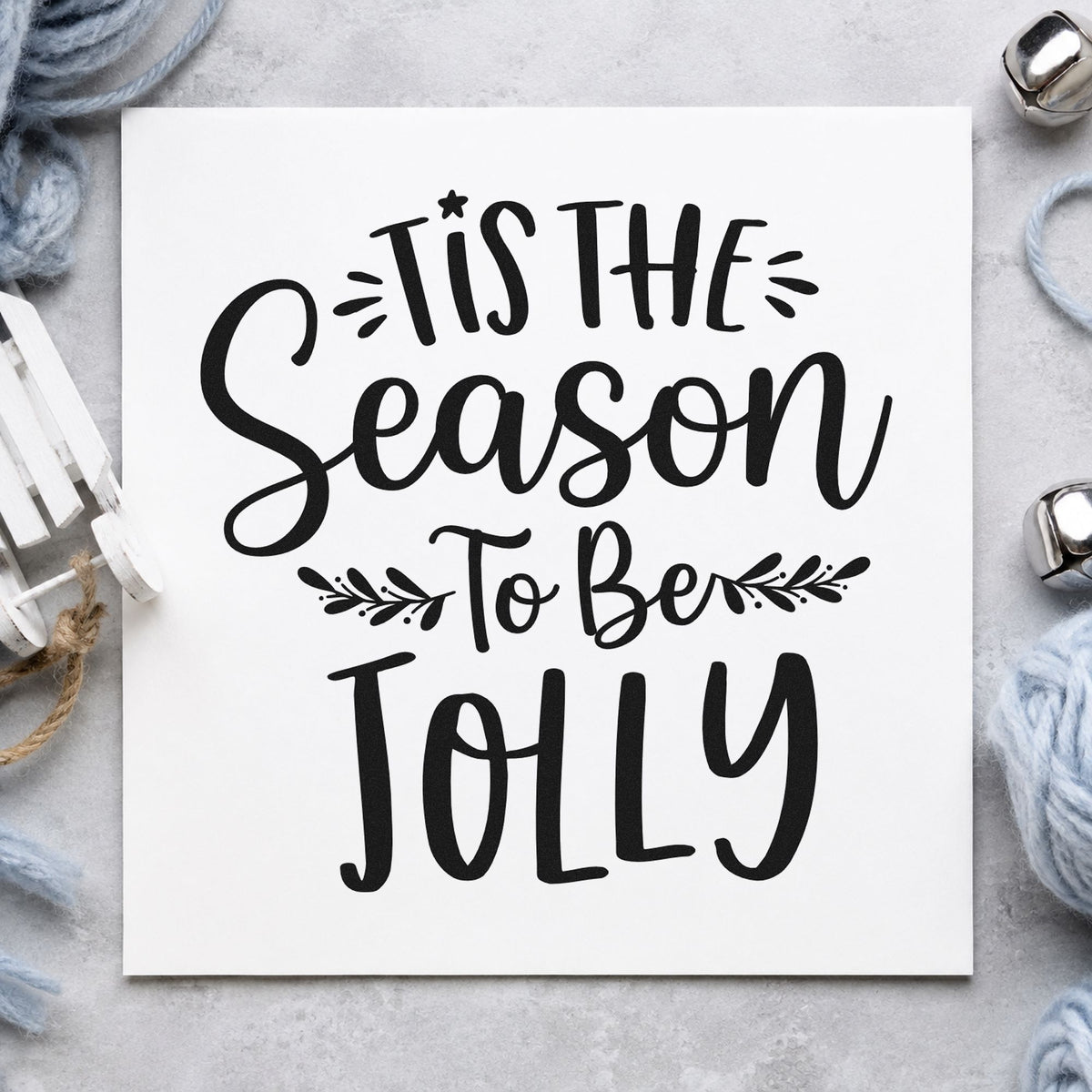 Tis Season To Be Jolly Sprigs rubber stamp printed in black ink, ready for sprigs rays cards and similar paper crafts.