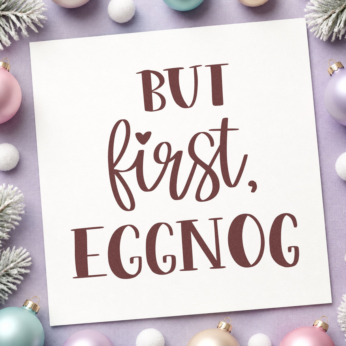 But First Eggnog rubber stamp printed in brown ink, ready for drink recipe cards and similar paper crafts.