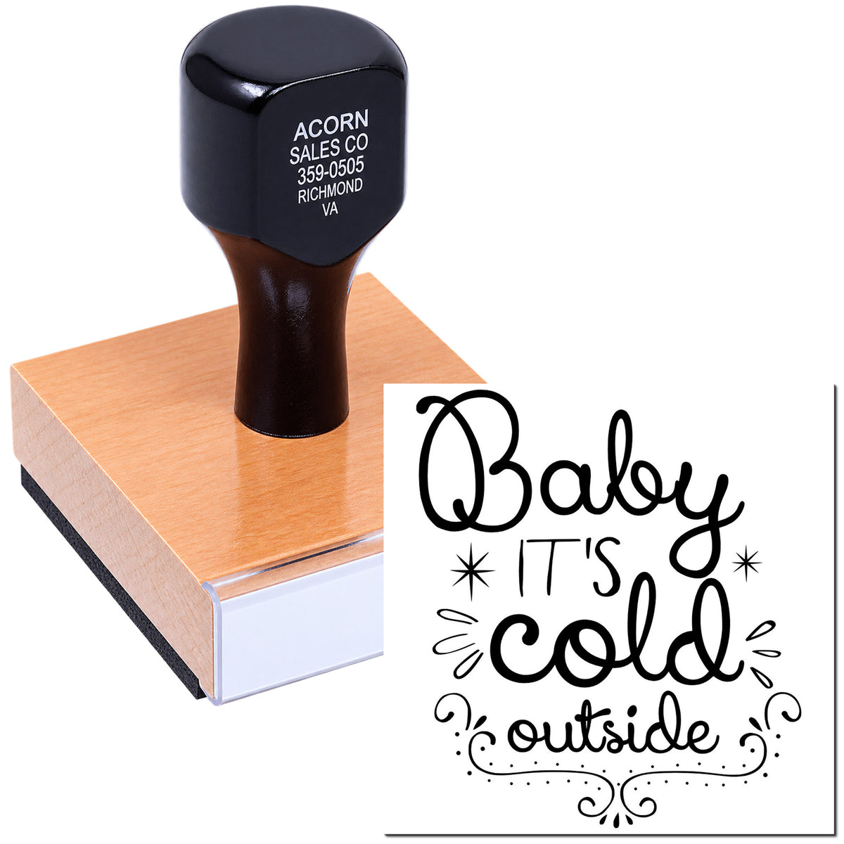 Custom rubber stamp with Baby Its Cold Outside design for winter crafts, holiday cards, and handmade packaging.