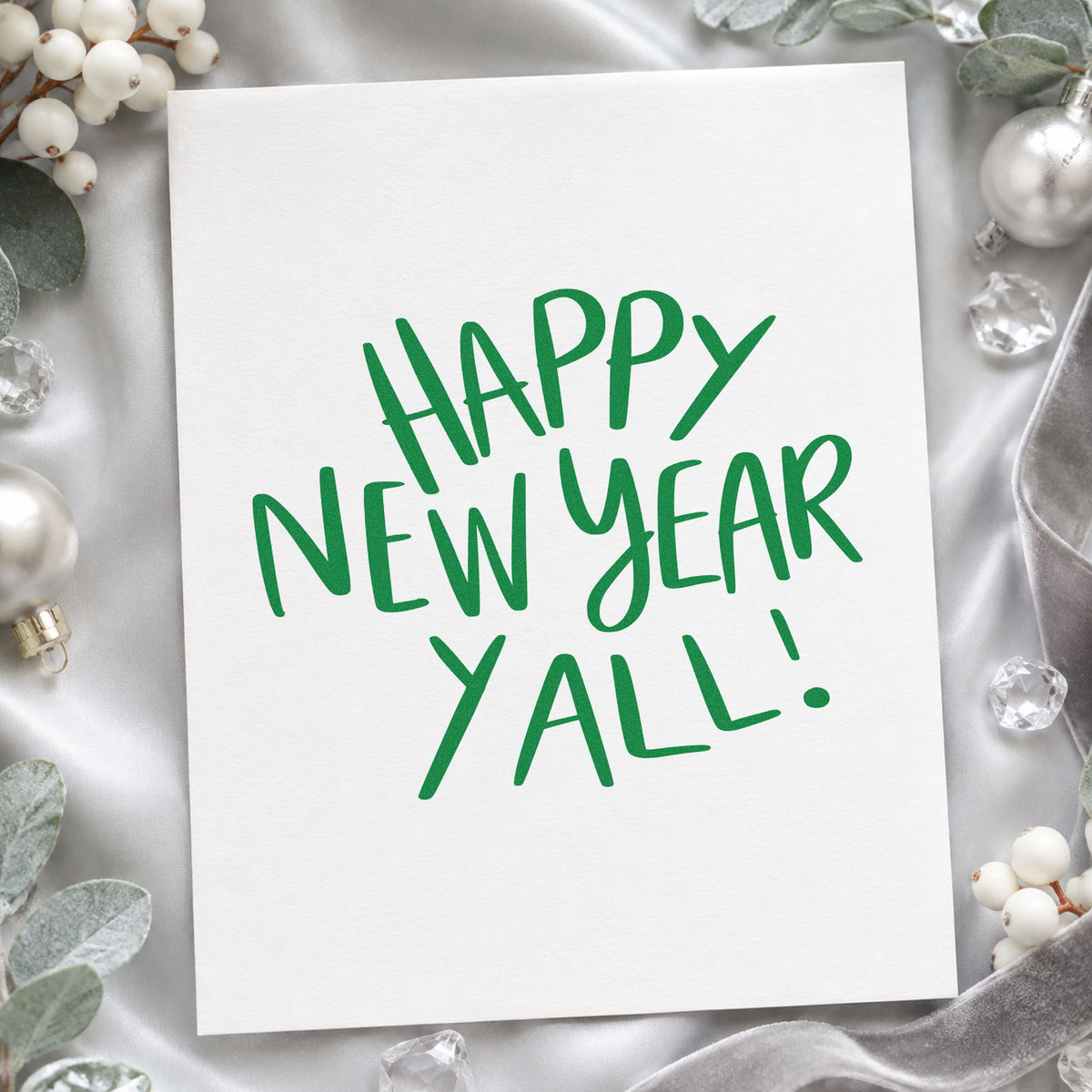 Happy New Year Yall craft stamp imprinted in green ink on paper, a design suited to framed foyer mirror.