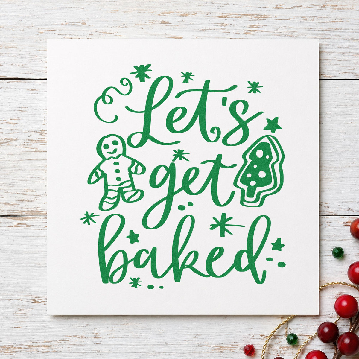 Let's Get Baked Cookies craft stamp imprinted in green ink on paper, a design suited to framed breakfast nook.