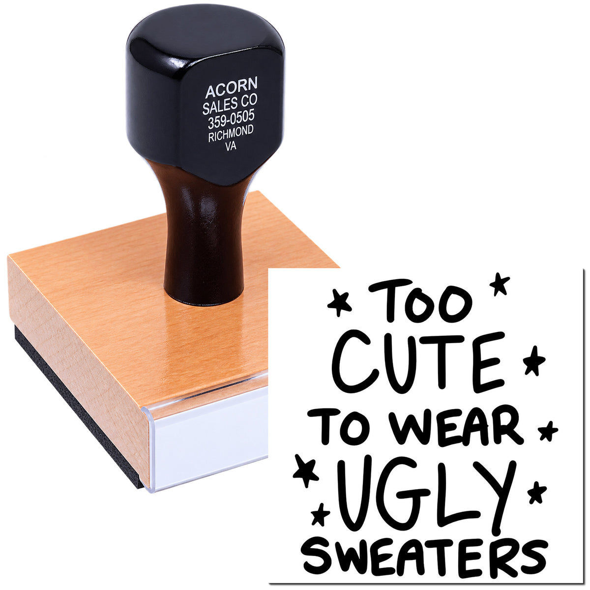 Custom rubber stamp with Too Cute to Wear Ugly Sweaters design for holiday cards, crafts, and gift packaging.