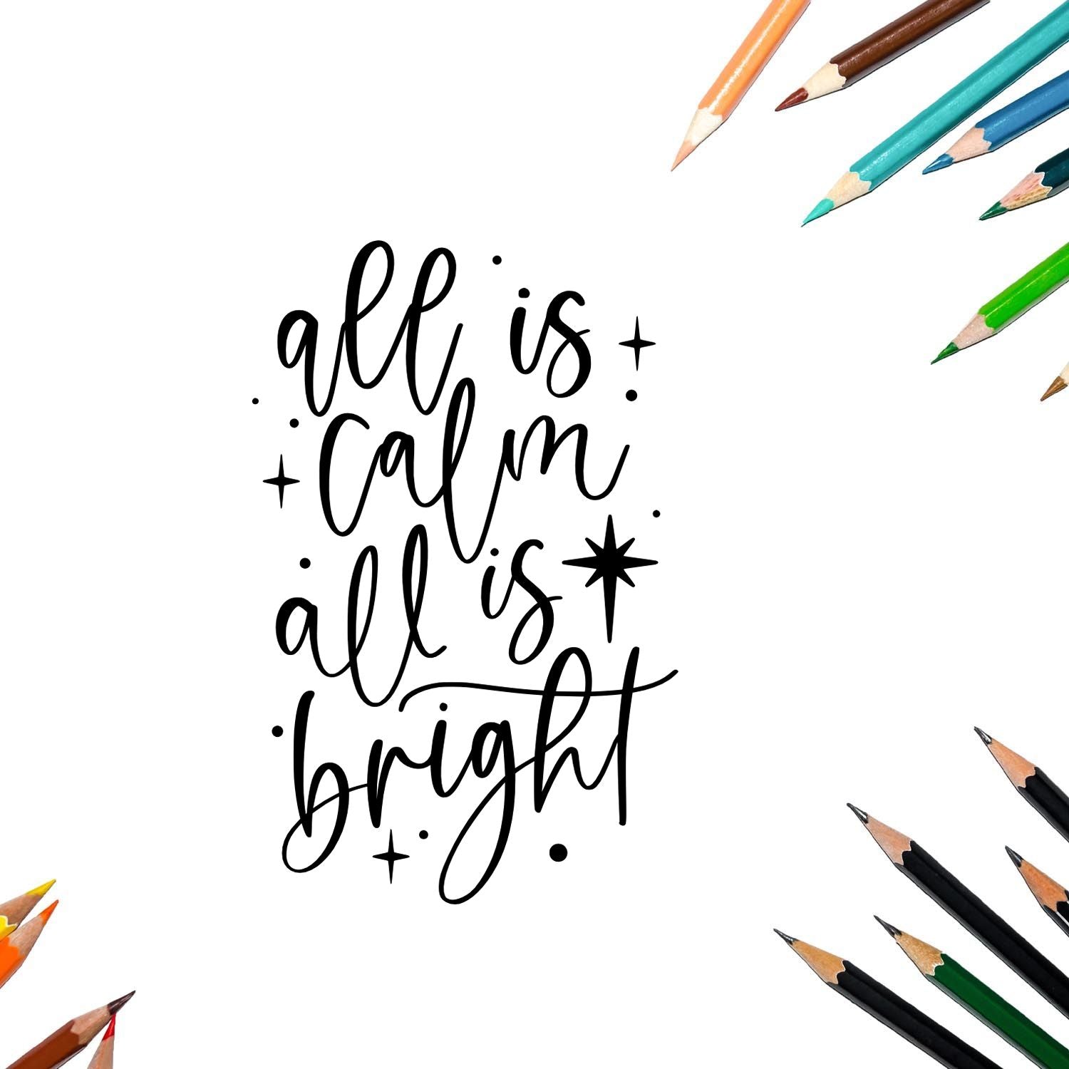 All Is Calm, All Is Bright holiday rubber stamp design with elegant script for Christmas cards, journaling, and crafts.
