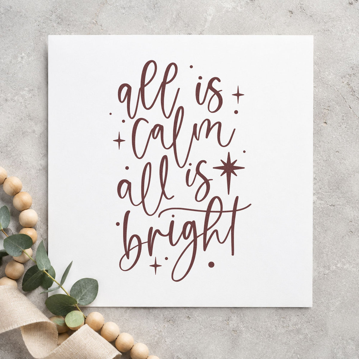 All Calm All Bright rubber stamp printed in brown ink, ready for evening ritual page and similar paper crafts.
