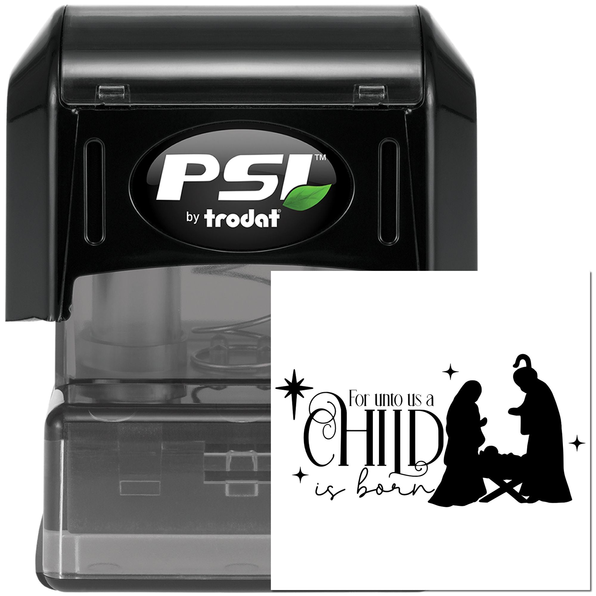 PSI by Trodat self-inking rubber stamp with Nativity Bible verse design, For unto us a Child is born holiday imprint.