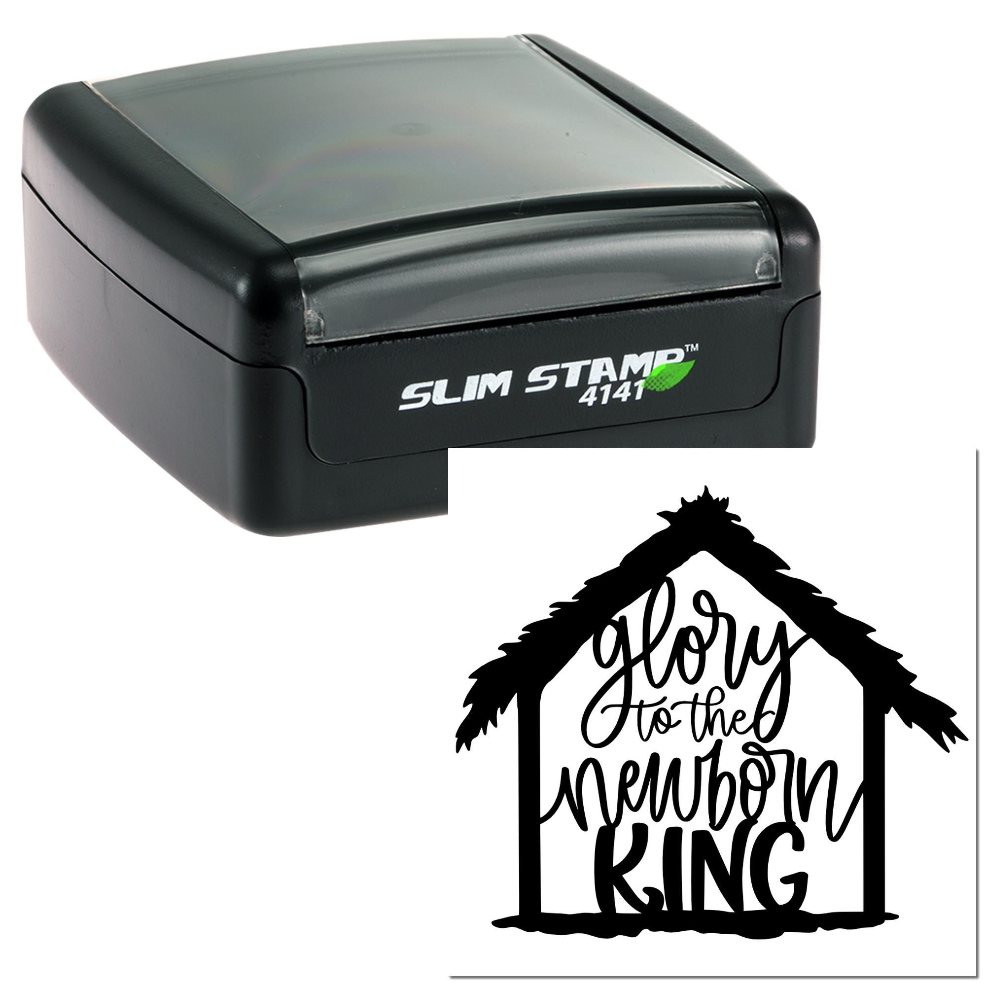 Slim Stamp 4141 self-inking rubber stamp with custom Glory to the Newborn King house design