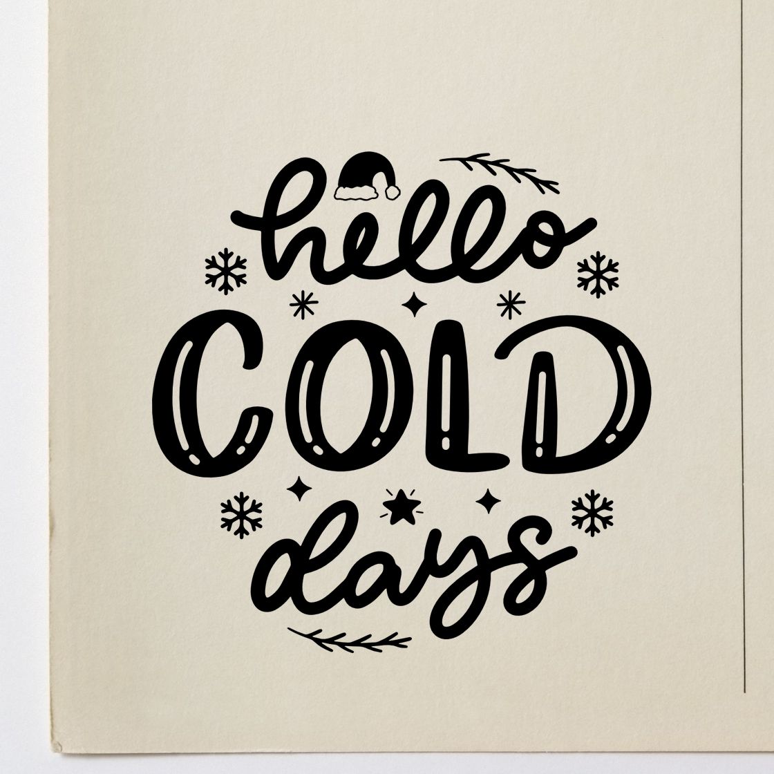Hello cold days winter rubber stamp design with snowflakes and festive accents for holiday cards and craft projects.