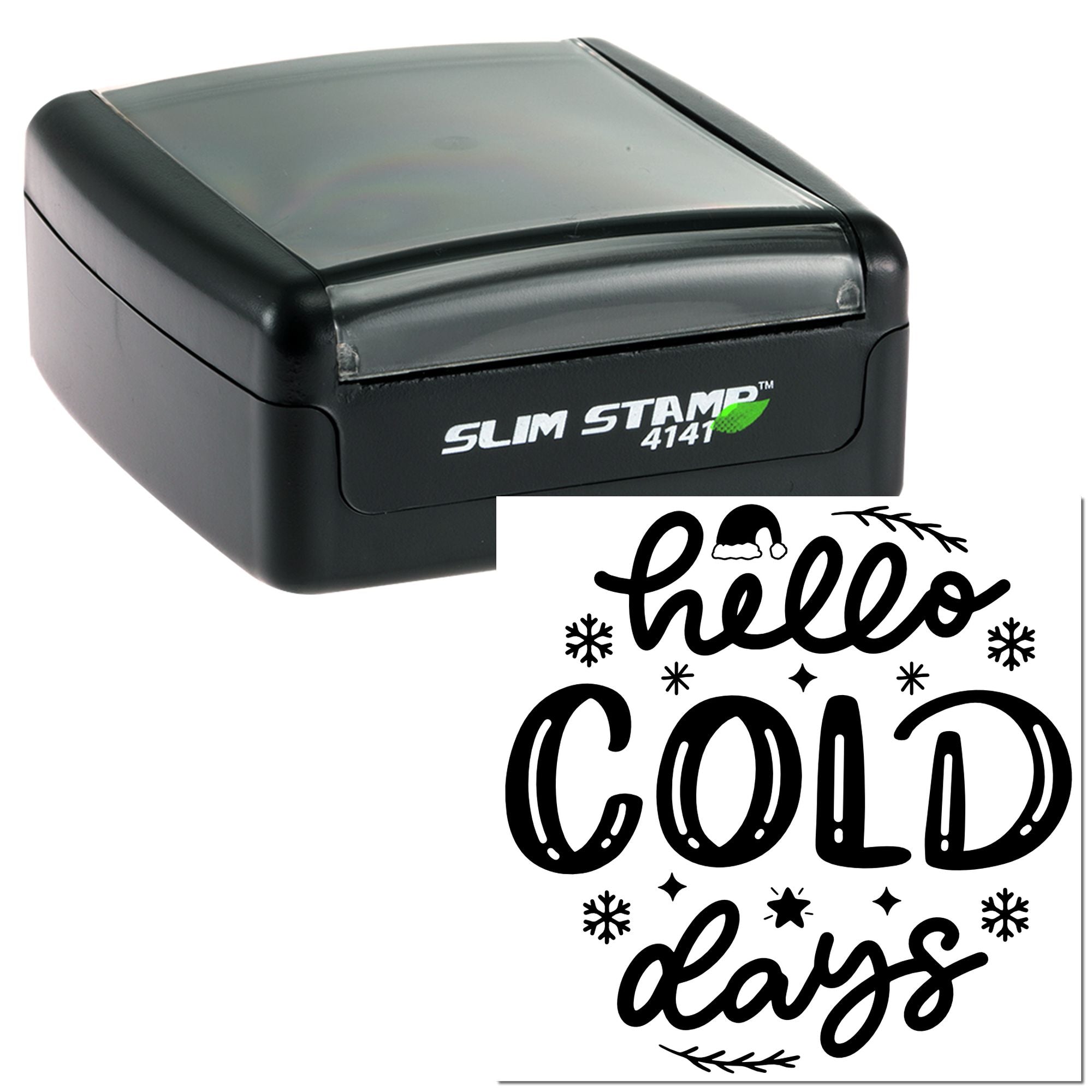 Self-inking rubber stamp with winter greeting design reading hello COLD days for seasonal stationery.