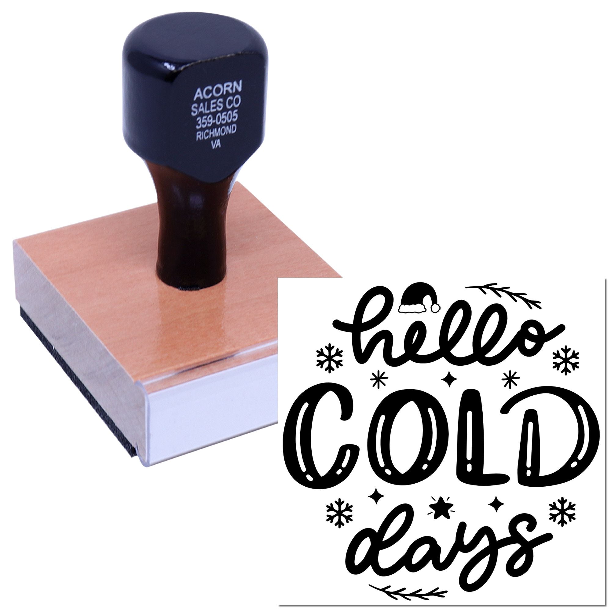 Custom rubber stamp with hello cold days winter design for seasonal cards, packaging, and holiday crafts.