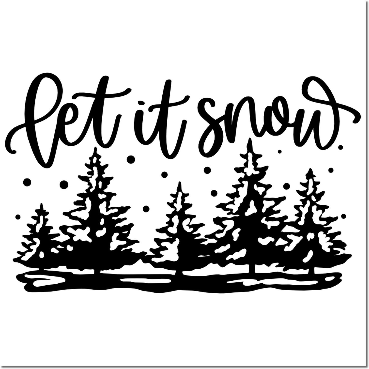 Let it snow winter rubber stamp design with pine trees and falling snow for holiday crafting.