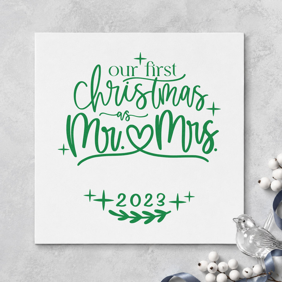 First Christmas Mr And Mrs craft stamp imprint in green ink on a handmade project, one idea being anniversary dinner menus.