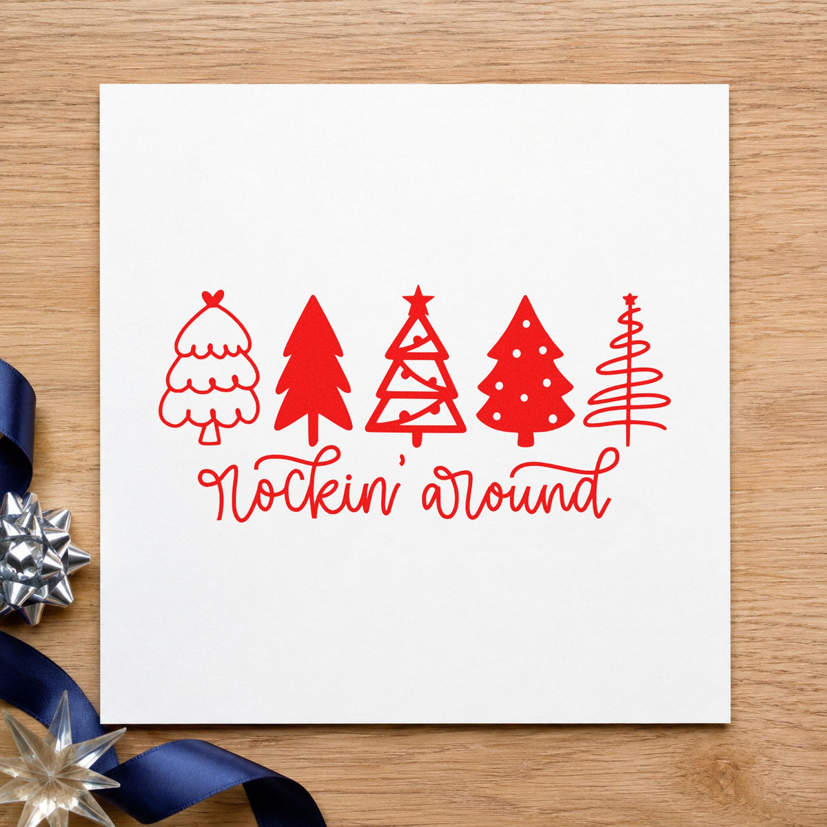Rockin Around Christmas Trees craft stamp in red ink on cardstock, an easy option for barware towel ink.
