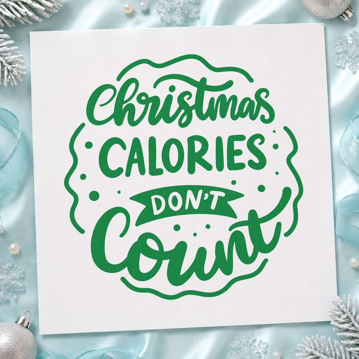 Christmas Calories Don't Count craft stamp imprint in green ink on a handmade project, one idea being dessert plate tags.
