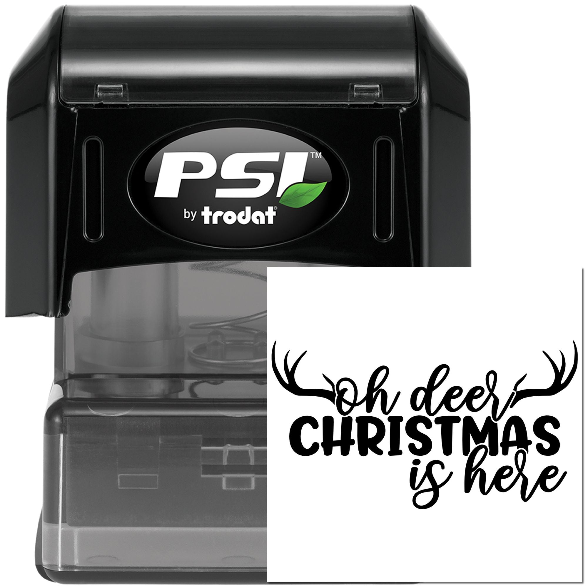 PSI by Trodat self-inking rubber stamp with Oh Deer Christmas Is Here holiday message for festive card stamping.